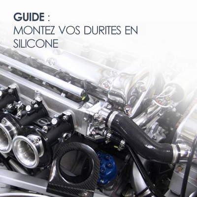 Guide montage durites en silicone